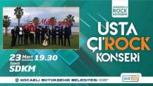 Usta Çı’rock konseri İzmit’te