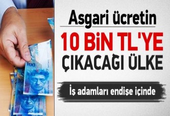 10 bin TL’lik asgari ücret endişe yarattı