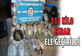 111 kilo esrar ele geçirildi