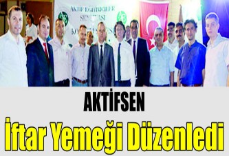 AKTİFSEN iftar yemeği düzenledi