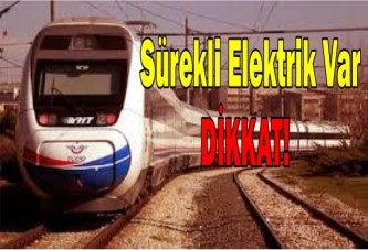 Artık Sürekli Elektrik Var DİKKAT!