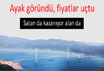 Ayak göründü, fiyatlar uçtu