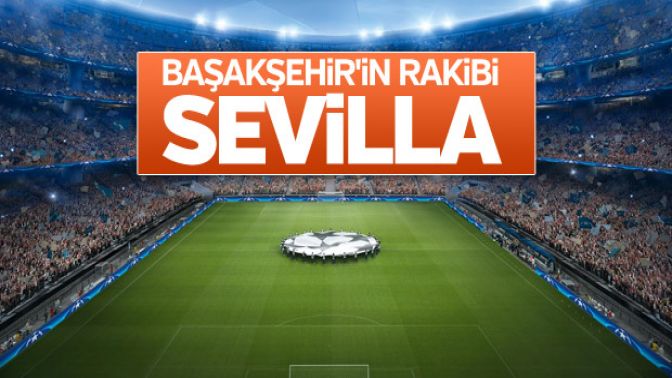 Başakşehirin rakibi belli oldu