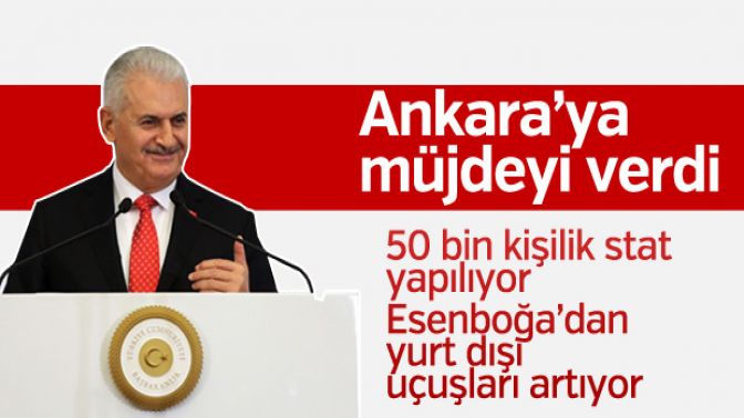 Başbakandan Ankaraya stat ve uçuş müjdesi