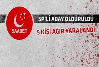 Belediye başkan adayı silahlı saldırıda öldürüldü!