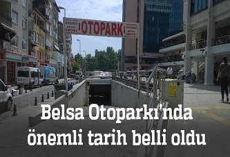 Belsa Otoparkı'nın ihale tarihi belli oldu