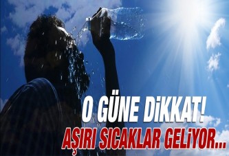 Çarşamba'ya Dikkat! Aşırı Sıcaklar Geliyor