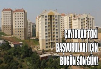 Çayırova TOKİ başvuruları için son gün