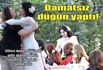 Damatsız düğün yaptı!