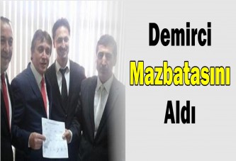 Demirci Mazbatasını Aldı