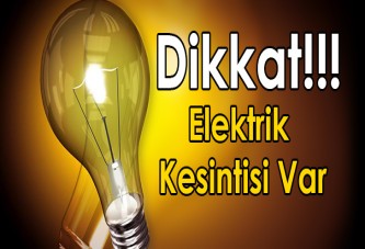 Dikkat! Elektrik Kesintisi Var