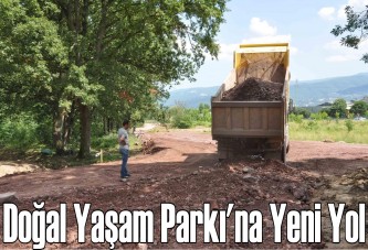 Doğal Yaşam Parkı'na yeni yol