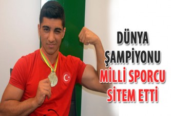 Dünya Şampiyonu Milli sporcu sitem etti