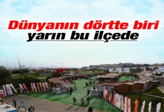 Dünyanın dörtte biri yarın bu ilçede