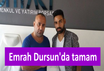 Emrah Dursun'da tamam