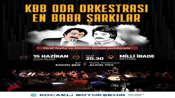 En ‘Baba’ şarkılar bu konserde
