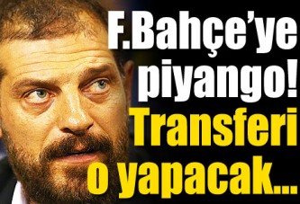 F.Bahçe'ye piyango vurdu! Transferi Bilic yapacak..