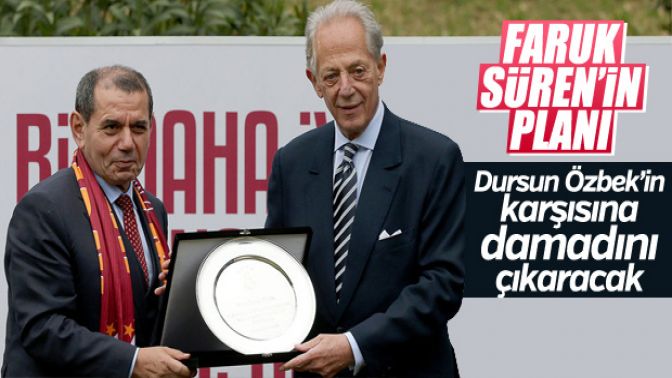 Faruk Sürenin damadı başkanlığa aday olacak