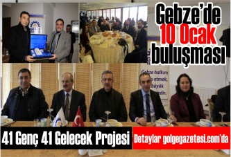 Gebze’de 10 Ocak buluşması