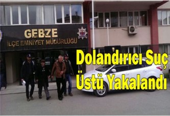 Gebze’de Banka Dolandırıcılığı