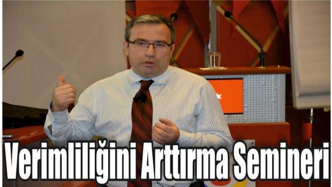 GTOda İşletme Verimliliğini arttırma semineri