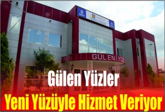 Gülen Yüzler yeni yüzüyle hizmet veriyor