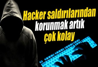 Hacker saldırılarından korunmak artık çok kolay