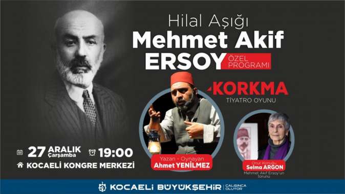 Hilal Aşığı Mehmet Akif Ersoy eserleriyle anılacak