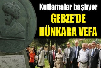 Hünkar 533. Yıldönümünde Gebze’de anılacak