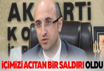 İçimizi acıtan bir saldırı oldu