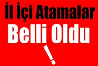 İl İçi Atamalar Belli Oldu!