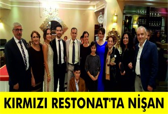 Irmak ve Sebahat’a Kırmızı Restonat’ta nişan