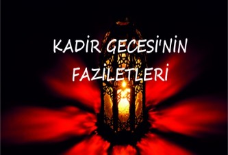 Kadir Gecesi'nin önemi nedir?