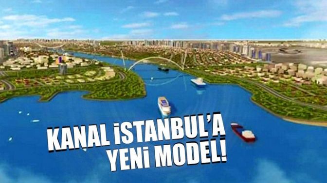 Kanal İstanbul için ‘Katkı Payı’ modeli geliyor