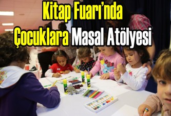 Kitap Fuarı’nda çocuklara Masal Atölyesi