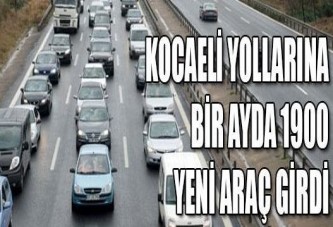 Kocaeli yollarına bir ayda 1900 yeni araç girdi