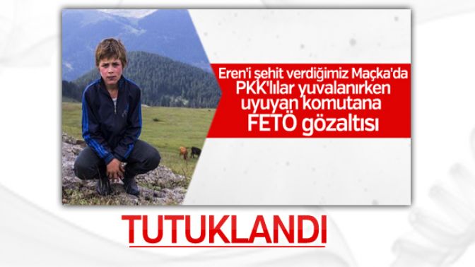 Maçka Jandarma Komutanı tutuklandı