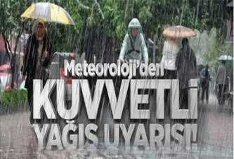 Meteoroloji'den 9 İle Sağanak Yağış Uyarısı