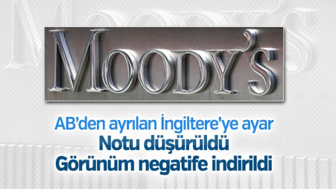 Moodys İngilterenin uzun vadeli kredi notunu düşürdü