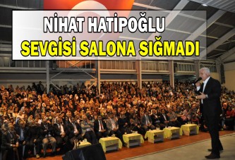 NİHAT HATİPOĞLU SEVGİSİ SALONA SIĞMADI