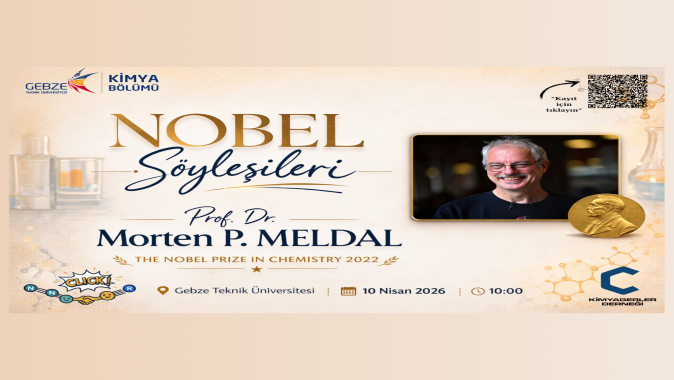 Nobel Ödüllü Prof. Morten Peter Meldal GTÜ’de Öğrencilerle Buluşuyor
