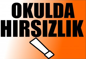 Okulda Hırsızlık!