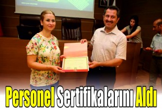 Personel sertifikalarını aldı