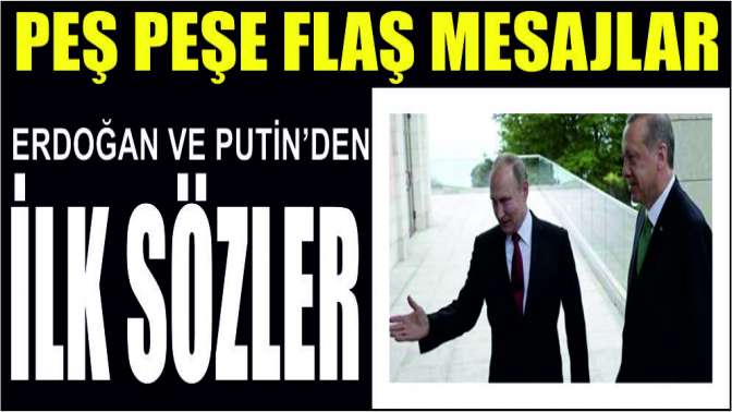 Putin: İlişkiler tamamen onarıldı