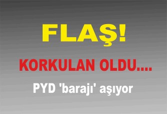 PYD 'barajı' aşıyor