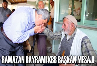 RAMAZAN BAYRAMI KBB BAŞKAN MESAJI