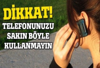 Sakın Böyle Kullanmayın!