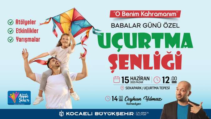 Sekapark’ta uçurtmalar babalar için uçacak