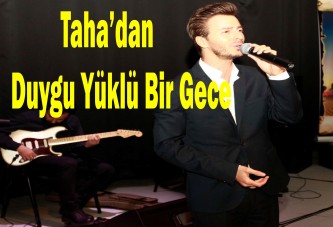 Taha’dan duygu yüklü bir gece