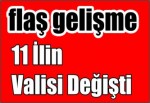 11 İlin Valisi Değişti